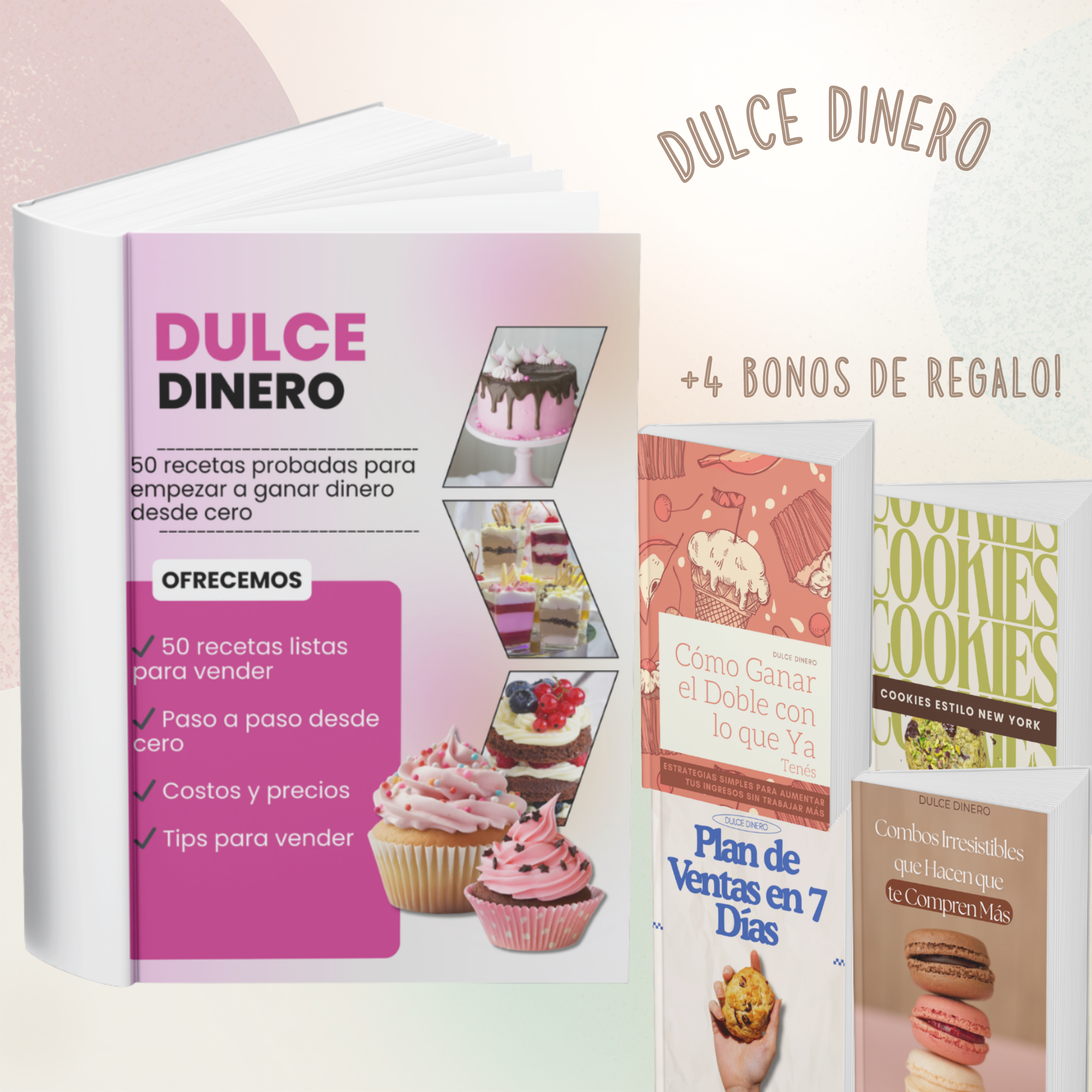 Dulce dinero: 50 recetas para ganar dinero